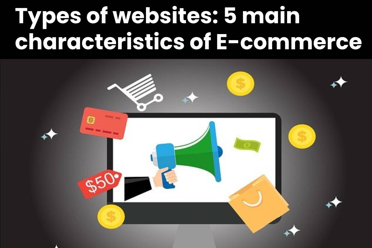 types-of-websites-5-main-characteristics-of-e-commerce